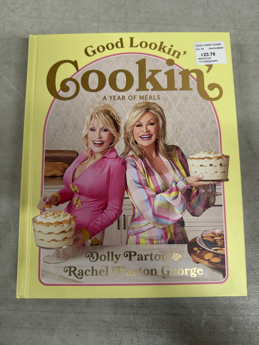 Good Lookin' Cookin': A Year of Meals - a Lifetime of Family, Friends, and Food [a Cookbook] (Hardcover) - open_box